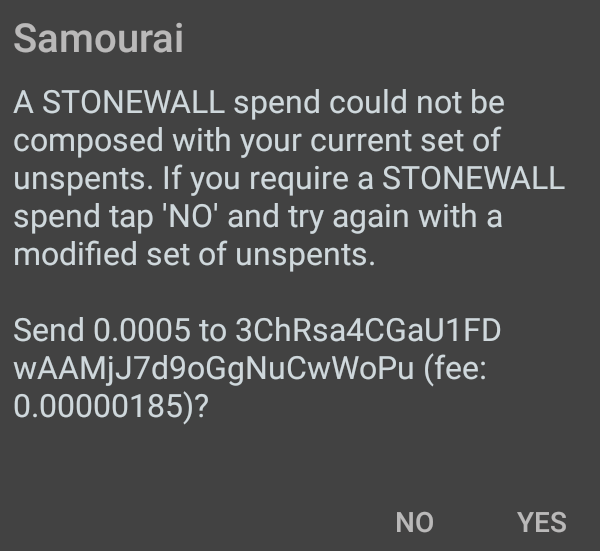 Sending Transaction - Prompt during send transaction for “STONEWALL” feature.
